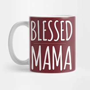 BLESSED MAMA Mug